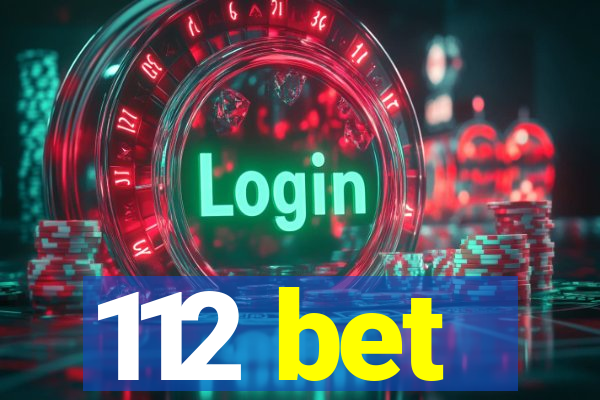 112 bet